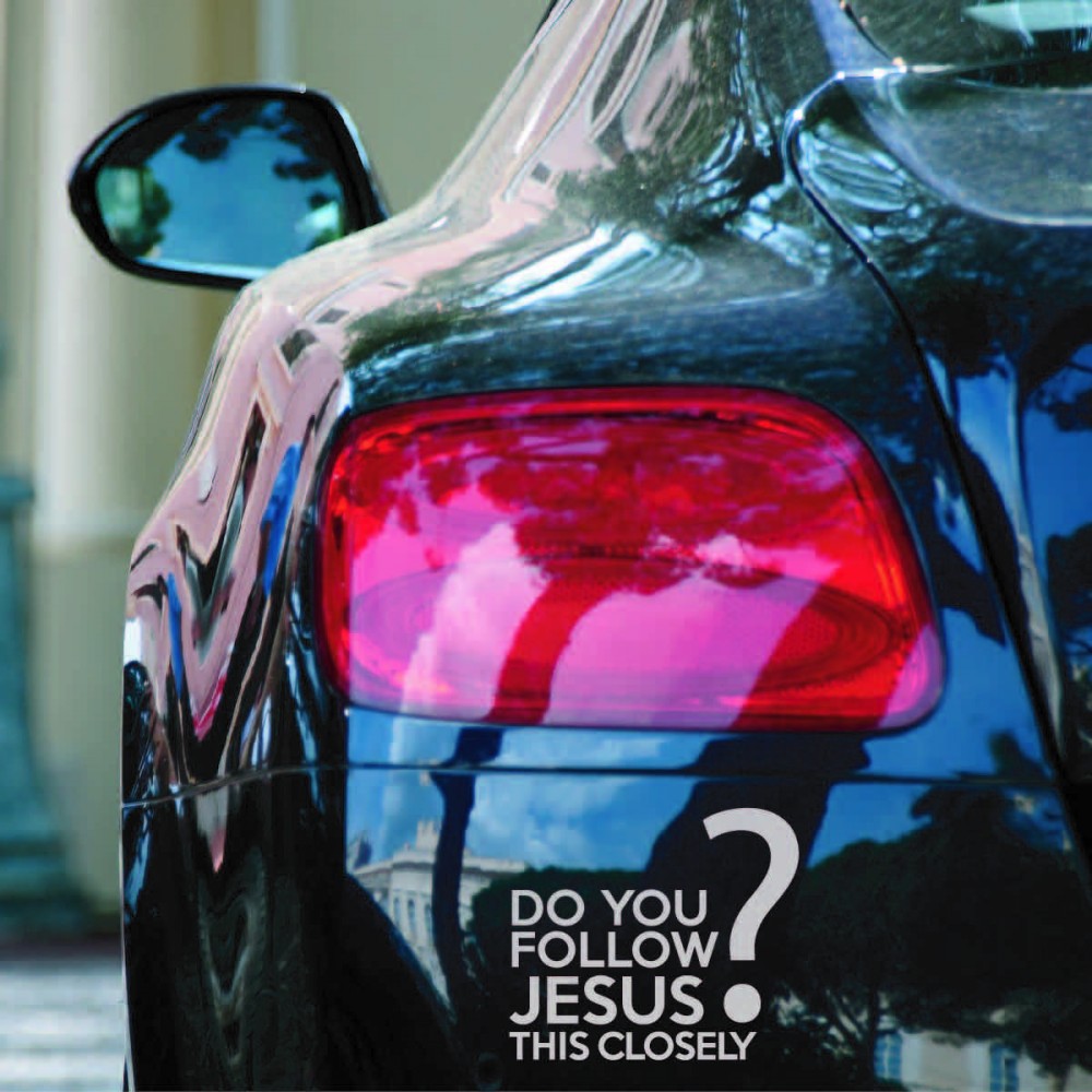 Carfitti Sticker | Do You Follow Jesus This Closely? – A Place To Shop