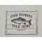 Fish Stories | Wooden Sign