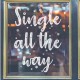 Christmas Single All the Way | VINYL STICKER